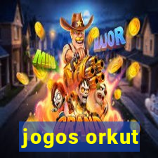 jogos orkut